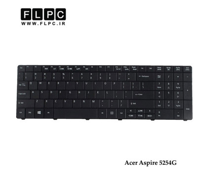 کیبورد لپ تاپ ایسر Acer Aspire 5254G Laptop Keyboard مشکی - با دکمه پهن