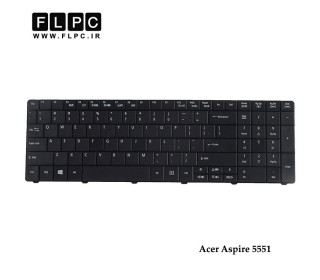 کیبورد لپ تاپ ایسر Acer Aspire 5551 Laptop Keyboard مشکی - با دکمه پهن