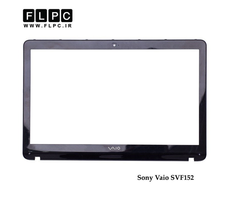 قاب جلو ال سی دی لپ تاپ سونی Sony Vaio SVF152 Laptop Screen Bezel _Cover B مشکی - بدون تاچ