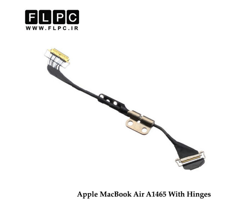 فلت تصویر لپ تاپ اپل Apple MacBook Air A1465 Laptop Screen Cable With Hinge - به همراه لولا - سمت راست