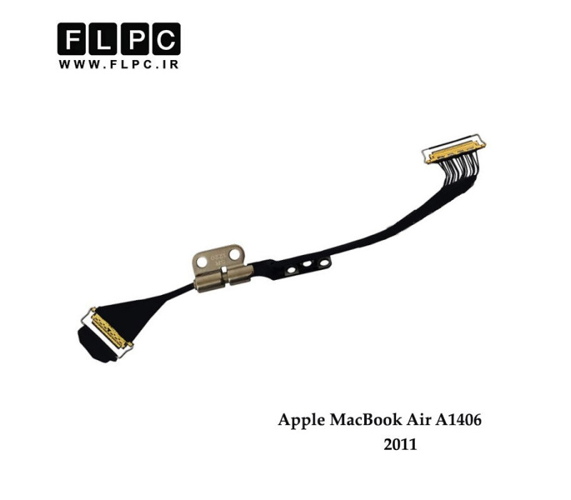 فلت تصویر لپ تاپ اپل Apple MacBook Air A1406 Laptop Screen Cable With Hinge _2011- به همراه لولا - سمت راست