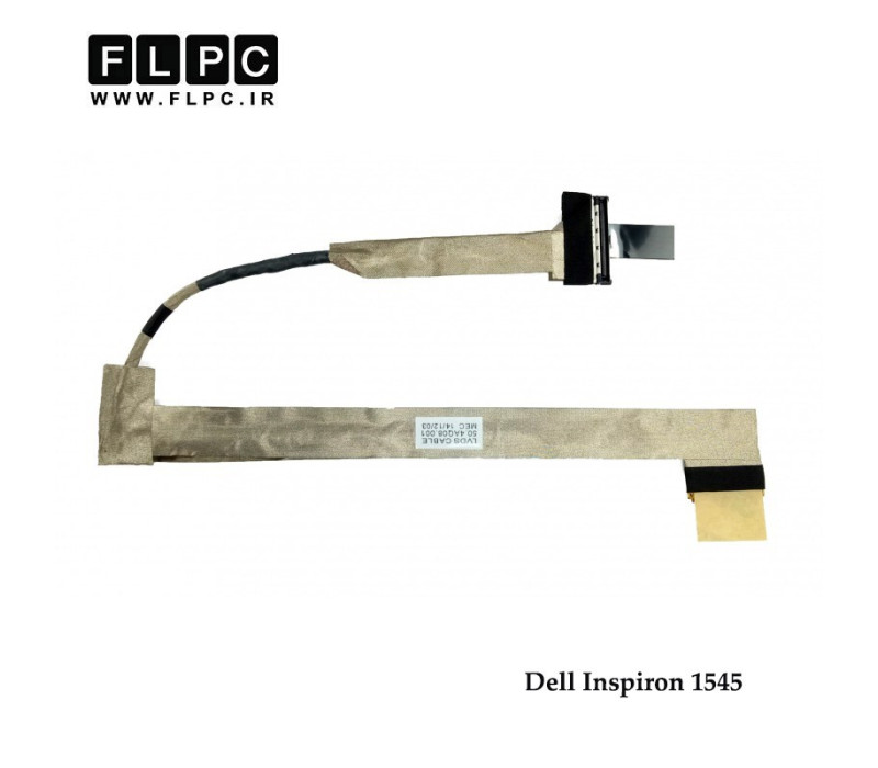 فلت تصویر لپ تاپ دل Dell Inspiron 1545 Laptop Screen Cable _50-4AQ08-001_50-4AQ08-101 -LED