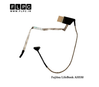 فلت تصویر لپ تاپ فوجیتسو Fujitsu LifeBook AH530 Laptop Screen Cable _DDFH2ALC000-DDFH2ALC010
