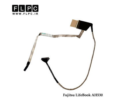 فلت تصویر لپ تاپ فوجیتسو Fujitsu LifeBook AH530 Laptop Screen Cable _DDFH2ALC000-DDFH2ALC010
