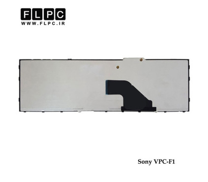 کیبورد لپ تاپ سونی VPC-F1 مشکی-با فریم نقره ای Sony VPC-F1 Laptop Keyboard