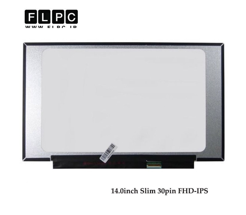 ال ای دی لپ تاپ 14.0 اینچ نازک 30 پین فول اچ دی - IPS مات / 14.0inch Slim 30pin FHD - IPS LED Screen