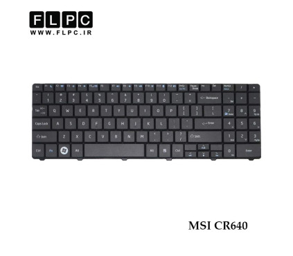 کیبورد لپ تاپ ام اس آی MSI CR640 مشکی-بدون فریم