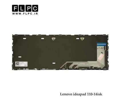 کیبورد لپ تاپ لنوو Lenovo ideaPad 110-14isk بافریم - دکمه پاور- فلت از کنار