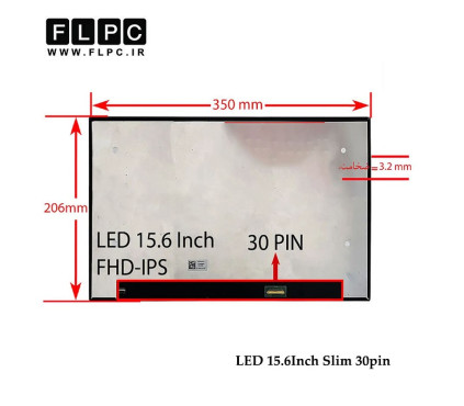ال ای دی لپ تاپ 15.6 اینچ نازک 30پین FHD-IPS بدون جاپیچ 350x206x3.2mm برد پشت