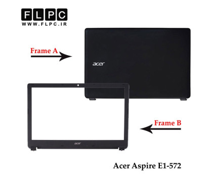 قاب پشت و جلو ال سی دی لپ تاپ ایسر Acer Aspire E1-572 _Cover A+B