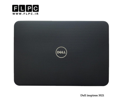 قاب پشت و جلو ال سی دی لپ تاپ دل Dell Inspiron 3521 _Cover A+B