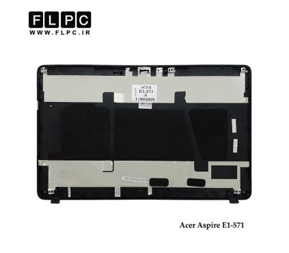 قاب پشت و جلو ایسر Acer Aspire E1-571 _Cover A+B مشکی