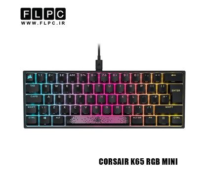 کیبورد با سیم گیمینگ مدل CORSAIR K65 RGB MINI