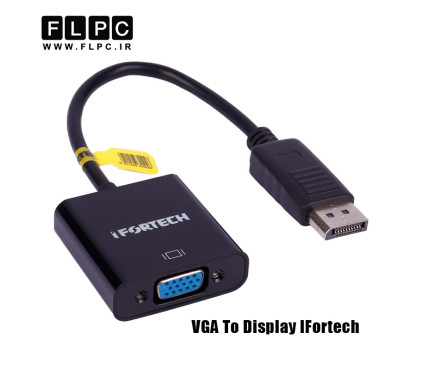 تبدیل VGA To Display مدل IFortech