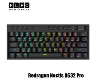 کیبورد گیمینگ ردراگون مدل Redragon Noctis K632 Pro