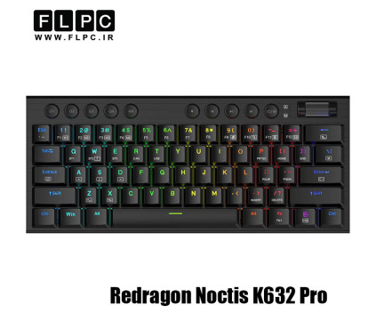 کیبورد گیمینگ ردراگون مدل Redragon Noctis K632 Pro
