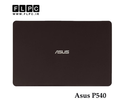 قاب پشت ال سی دی لپ تاپ ایسوس Asus P540 _Cover A قهوه ای
