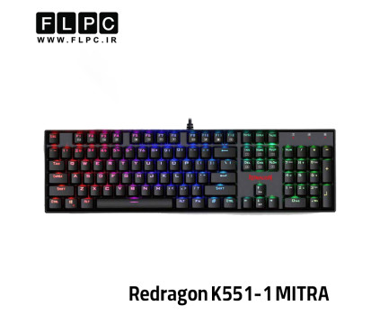 کیبورد گیمینگ ردراگون Redragon K551-1 (MITRA)
