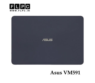 قاب پشت ال سی دی لپ تاپ ایسوس Asus VM591 _Cover A سورمه ای