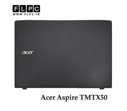 قاب پشت و جلو ال سی دی لپ تاپ ایسر Acer Aspire TMTX50 _Cover A+B