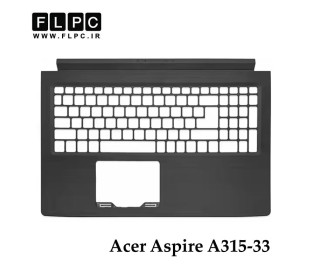 قاب دور کیبورد لپ تاپ ایسر Acer Aspire 3 A315-33 _Cover C