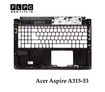 قاب دور کیبورد لپ تاپ ایسر Acer Aspire 3 A315-53_Cover C